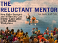 The Reluctant Mentor